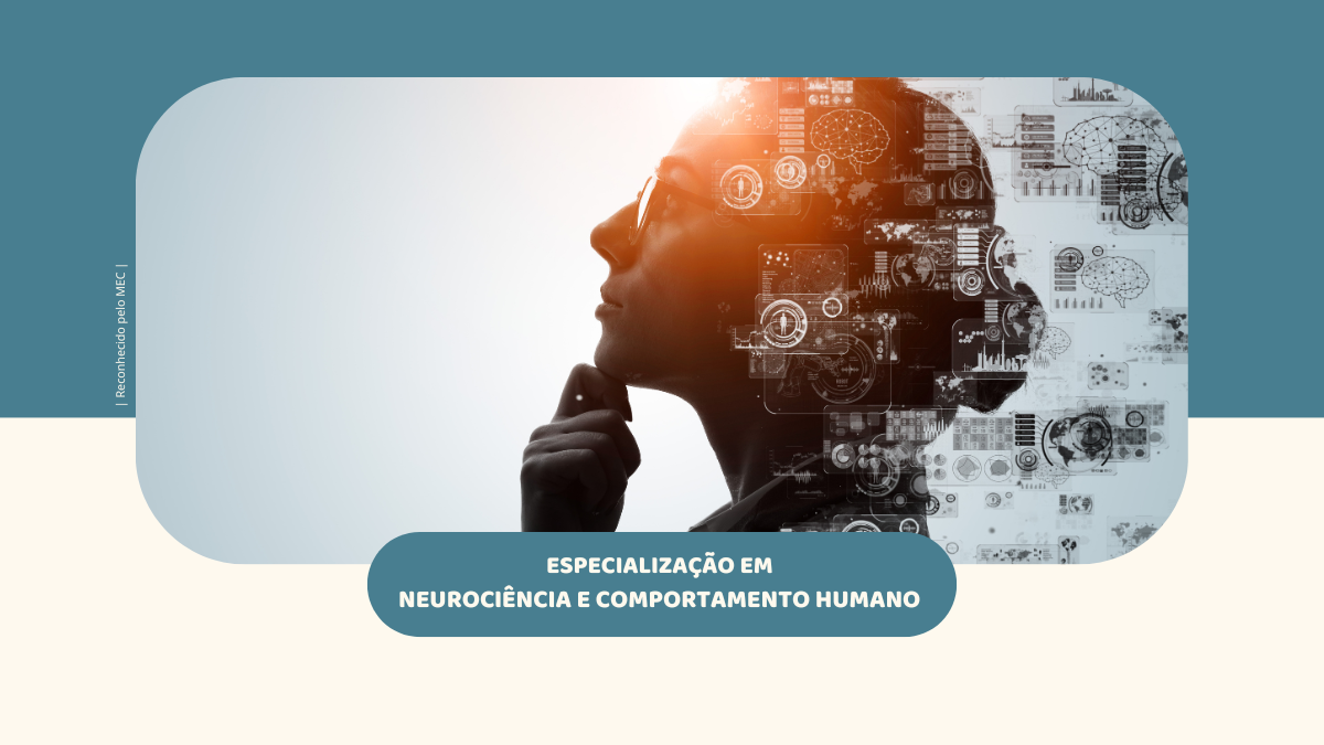 Neurociência e Comportamento Humano